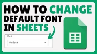 How To Change Default Font In Google Sheets (2024)