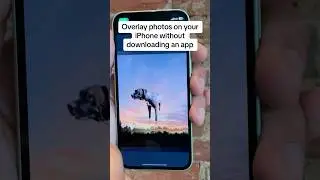 Overlay Pics on iPhone in 3 Steps 📸✨