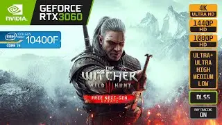 THE WITCHER 3 NEXT GEN UPDATE - RTX 3060 - i5 10400F