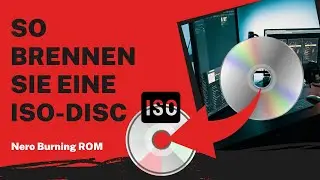 So brennen Sie eine ISO-Disc | Nero Burning ROM Anleitung