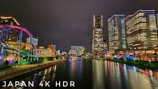 4K HDR Japan - Yokohama, Beautiful Minatomirai Evening Walk - Slow TV 🌃 横浜、みなとみらい散歩