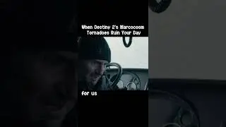 When Destiny 2's Marcocosm Tornadoes Ruin Your Day