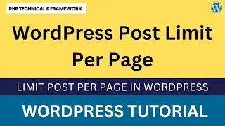 WordPress post limit per page || post per page pagination WordPress || WordPress post limit per page