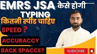 EMRS JSA Typing Test all information | Speed Aur accuracy क्या चाहिए |