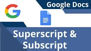 Google Docs Superscript and Subscript