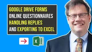 Part 3 How to create online questionnaire survey w. Google Drive Forms: Replies/exporting to Excel