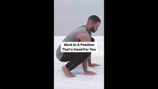 Work In A Position That"s Good For You