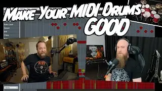 Make Your MIDI Drums GOOD! (Feat. Scott From @ChernobylAudio666 )