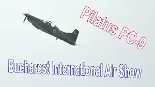 Pilatus PC 9 Bucharest International Air Show 2022