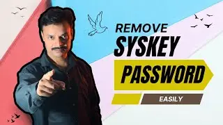 Remove Syskey Password: Step-by-Step Guide