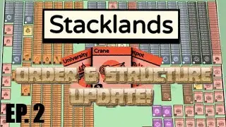 Stacklands | Order and Structure Update | EP. 2 - The University!