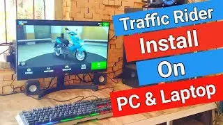 How To Install Traffic Rider On PC and Laptop | PC Me Traffic Rider Game Kaise Install Kare