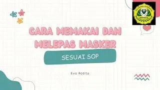 Cara Memakai dan Melepas Masker Sesuai SOP