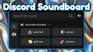 Discord has a Soundboard… uh oh