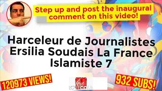 Harceleur de Journalistes   Ersilia Soudais   La France Islamiste 7