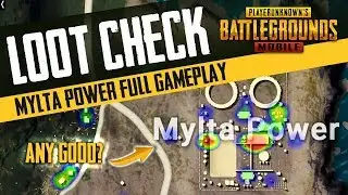 MYLTA POWER - HOW IS THE LOOT? (PUBG Mobile)