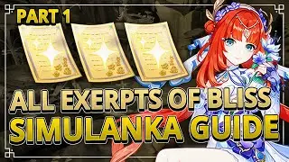 ALL Exerpts of Bliss Simulanka DAY 1 Guide | Genshin Impact 4.8