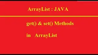 ArrayList get and set methods Example in Java