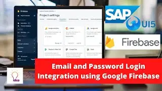 Email and Password Login Integration in SAP UI5 using Google Firebase