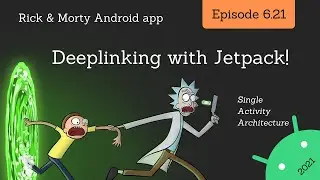 2021 Android Guide: Deep Linking w/ Jetpack Navigation Components