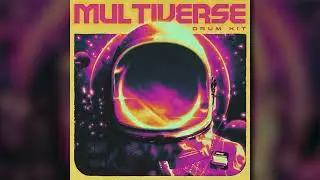 (Free Drum Kit) The Multiverse Drum Kit - 100% Royalty Free (Loops, Midi, Drums)
