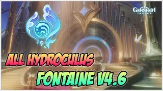 All 55 Hydroculus in Fontaine - Genshin Impact V4.6