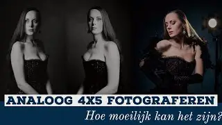 Hoe moeilijk is het om met 4x5 te fotograferen?