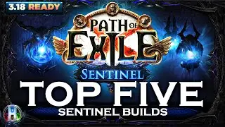 Top 5 Builds PoE 3.18 Sentinel League - Path of Exile - PoE Builds