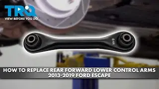 How to Replace Rear Forward Lower Control Arms 2013-2019 Ford Escape