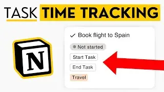 Add Time Tracking To Your Notion To-Do List (+ Template)