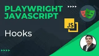 Playwright with Javascript | Hooks - beforeEach, afterEach, beforeAll & afterAll | Part 27