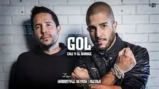 Gol - Cali Y El Dandee (Hardstyle Remix) | Alcala