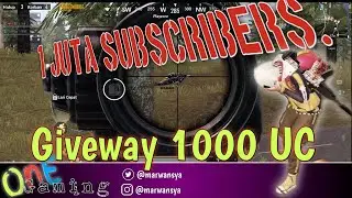 1 Juta Subscribers Giveway 1000 UC