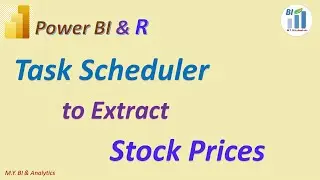 Power BI & R: Get Daily Stock Prices Automatically with Windows Task Scheduler,#powerbideveloper