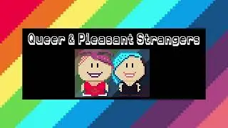 Queer & Pleasant Strangers - Suck Real Corners