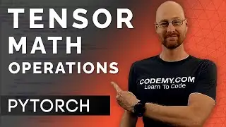 Tensor Math Operations - Deep Learning with PyTorch 4