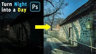 Night To Day - Best Photoshop Tutorial | Dark To Bright