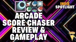 Arcade Score Chaser Bundle Review and Gameplay | Indie Game Spotlight