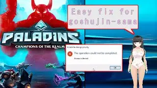 Paladins | How to change process priority and improve performance! | Access Denied Fix