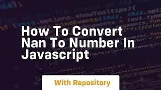 how to convert nan to number in javascript