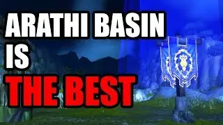 Why I Think Arathi Basin Is The Best BG!