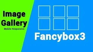Jquery Tutorial | Image Gallery  Using Fancybox 3