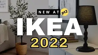 New At IKEA for 2022 (pt2) | New Decor & Products You Have To See