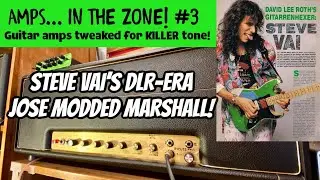 STEVE VAIS JOSE MODDED MARSHALL! AMPS IN THE ZONE #3