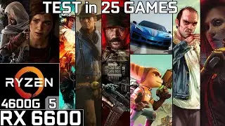 RX 6600 + Ryzen 5 4600G - Test in 25 Games