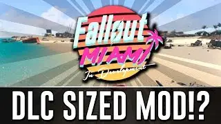 Fallout Miami - HUGE DLC Sized Mod for Fallout 4! - Upcoming Mods #8
