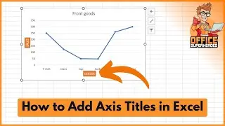 How to Add Axis Titles in Excel