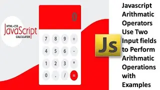 How to calculate two input field in javascript | JavaScript/jquery Calculator