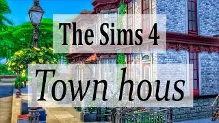 The Sims 4 Строительство Town House + ссылка на скачивание