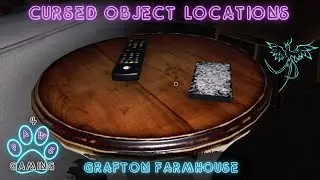 Phasmophobia | Grafton Farmhouse | Cursed Object Locations